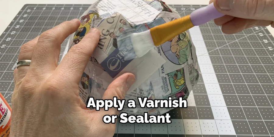 Apply a Varnish or Sealant