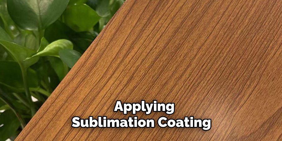Applying a Sublimation Coating