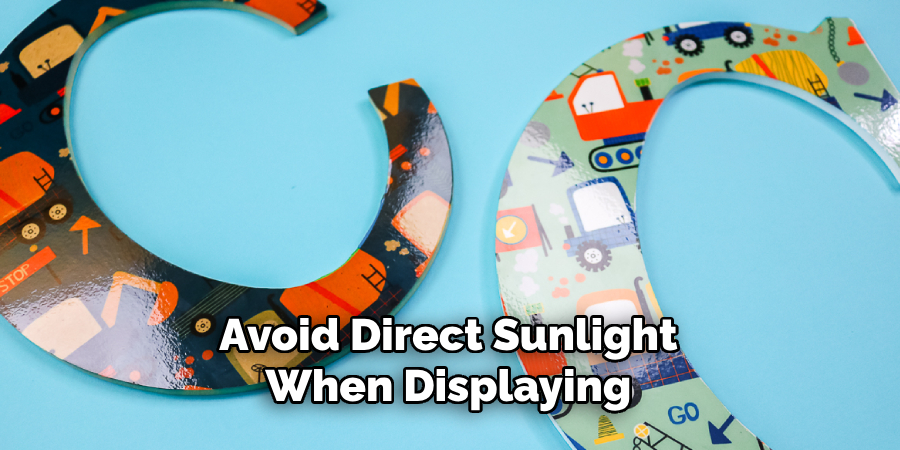 Avoid Direct Sunlight When Displaying