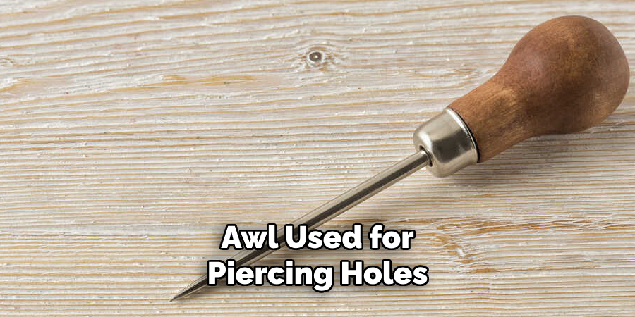 Awl Used for Piercing Holes