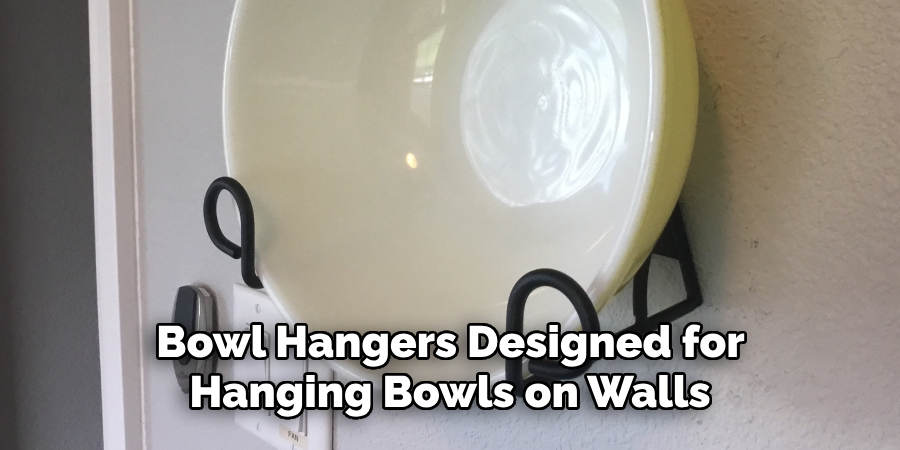 Bowl Hangers Designed for Hanging Bowls on Walls