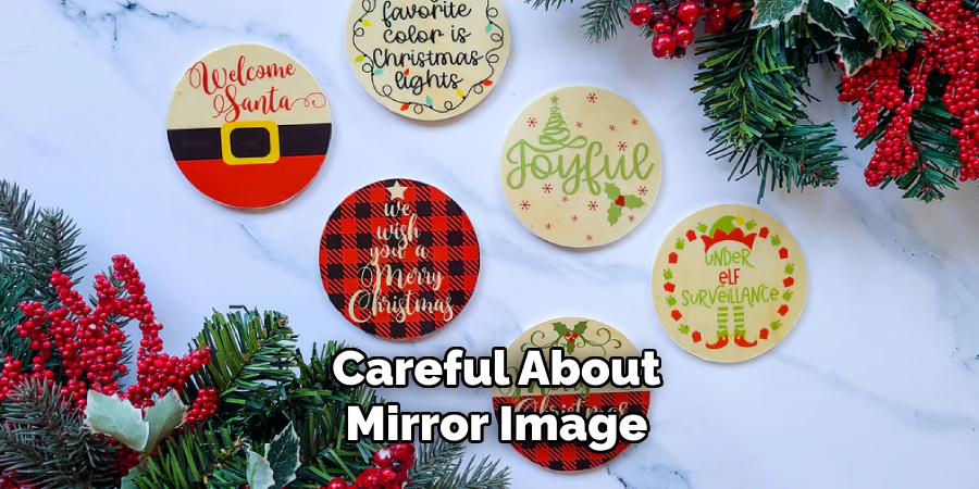 Careful About Mirror Image