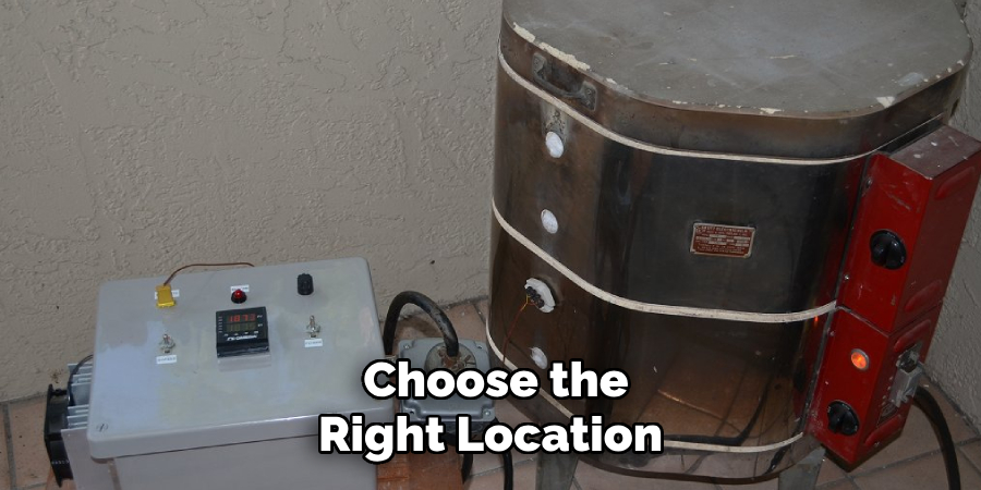 Choose the Right Location