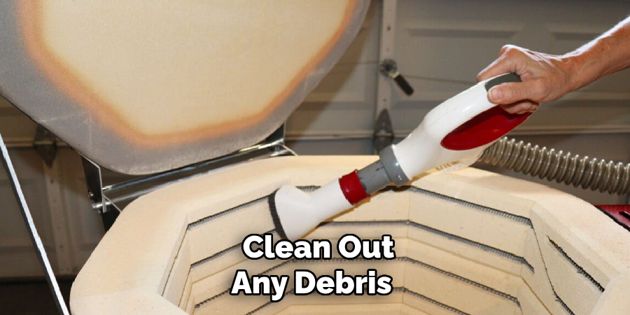 Clean Out Any Debris 
