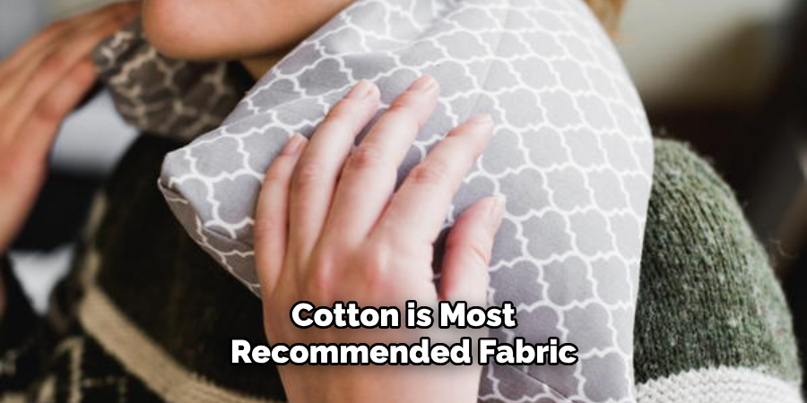 Cotton is Recommended Fabric