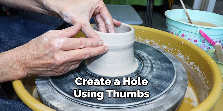 Create a Hole Using Thumbs