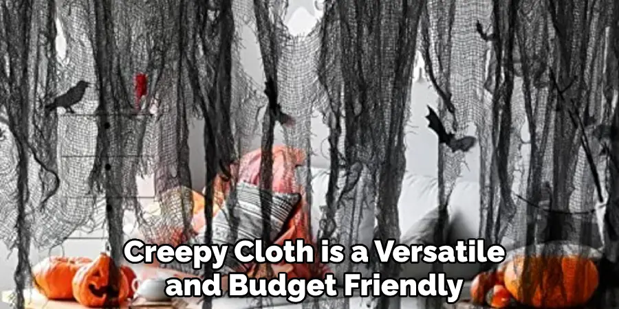 Creepy Cloth is a Versatile and Budget Friendly