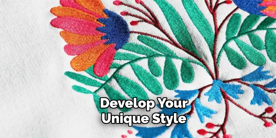 Develop Your Unique Style