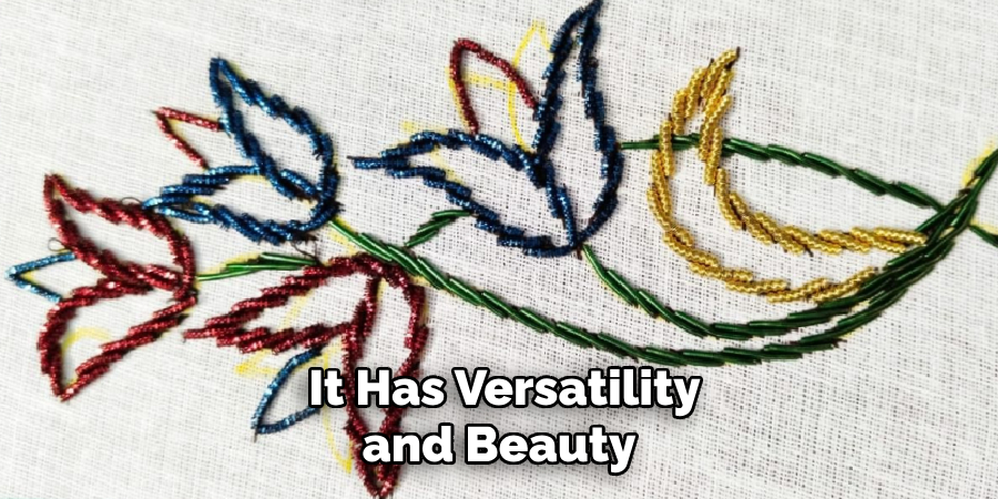 It Has Versatility and Beauty
