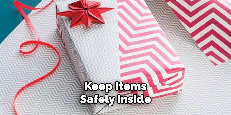 Keep Items Safely Inside
