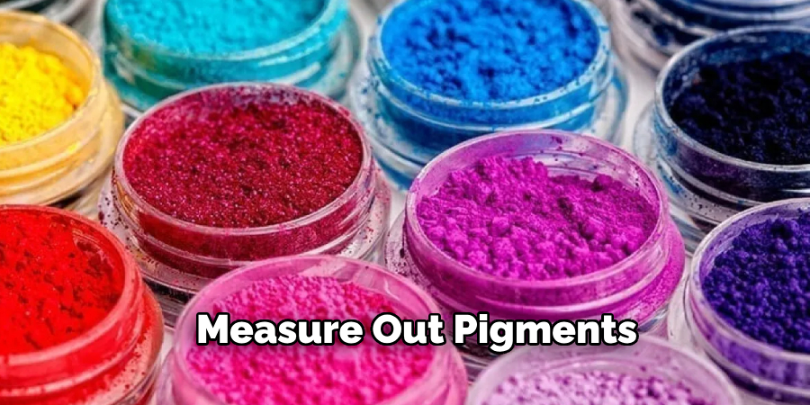 Measure Out Pigments