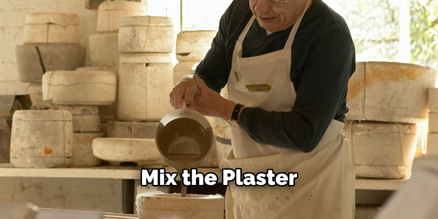 Mix the Plaster