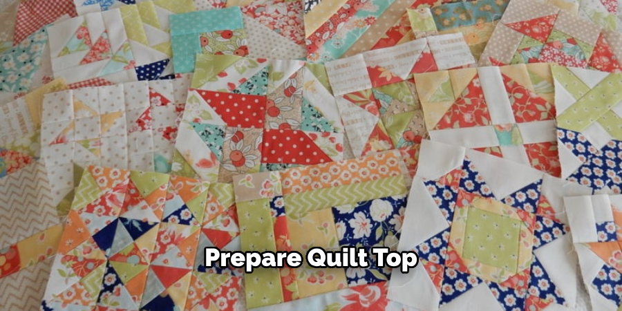 Prepare Quilt Top