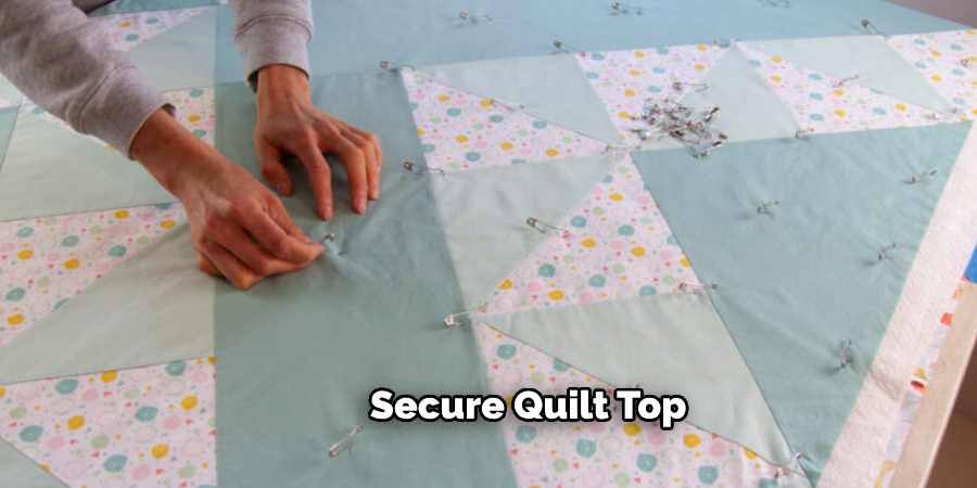 Secure Quilt Top