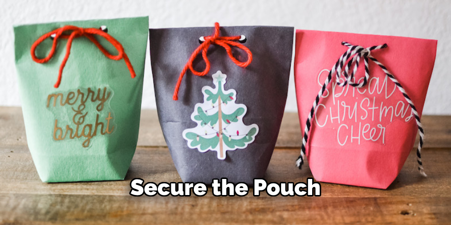 Secure the Pouch
