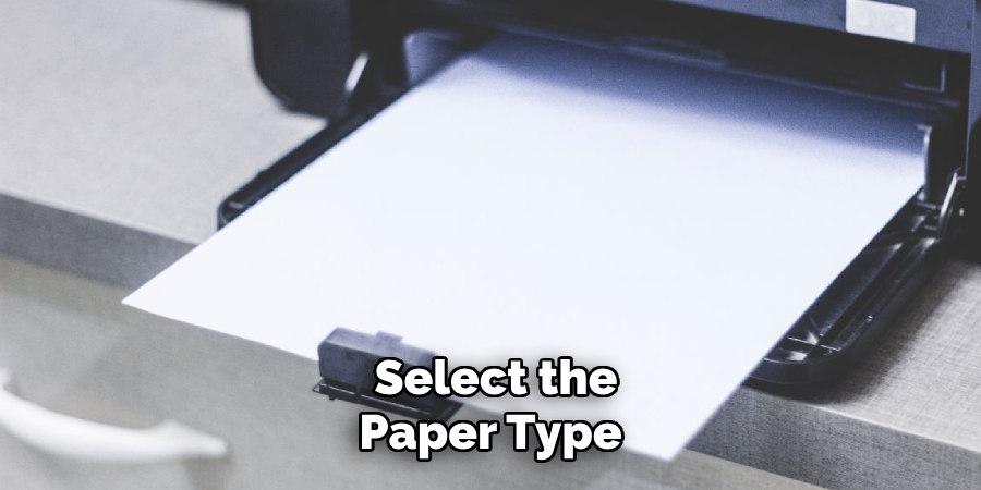 Select the Paper Type