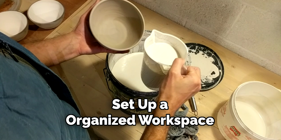 Set Up a Organized Workspace