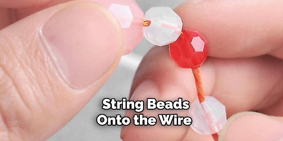 String Beads Onto the Wire