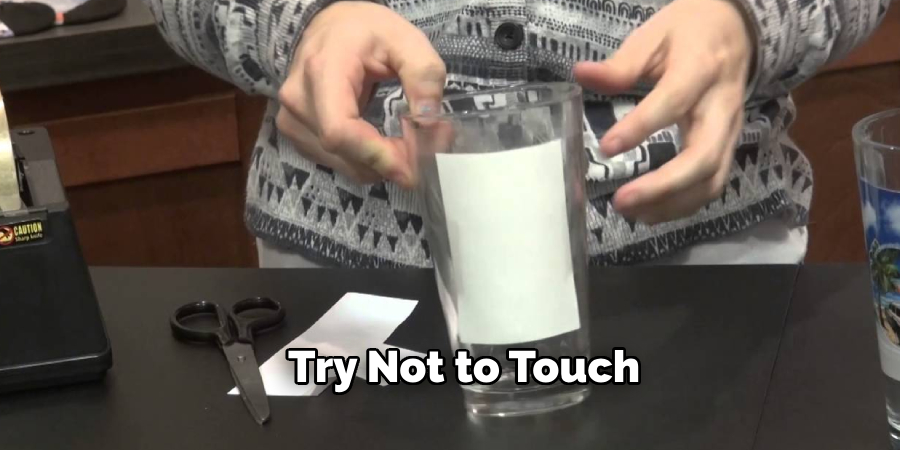 Try Not to Touch