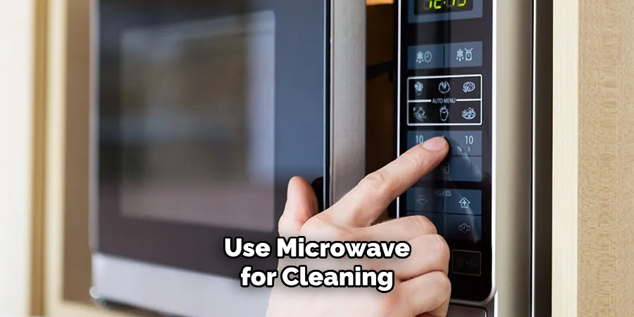 Use Microwave for Cleaning