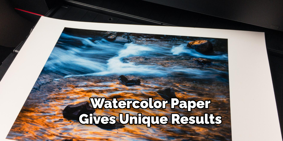 Watercolor Paper Gives Unique Results