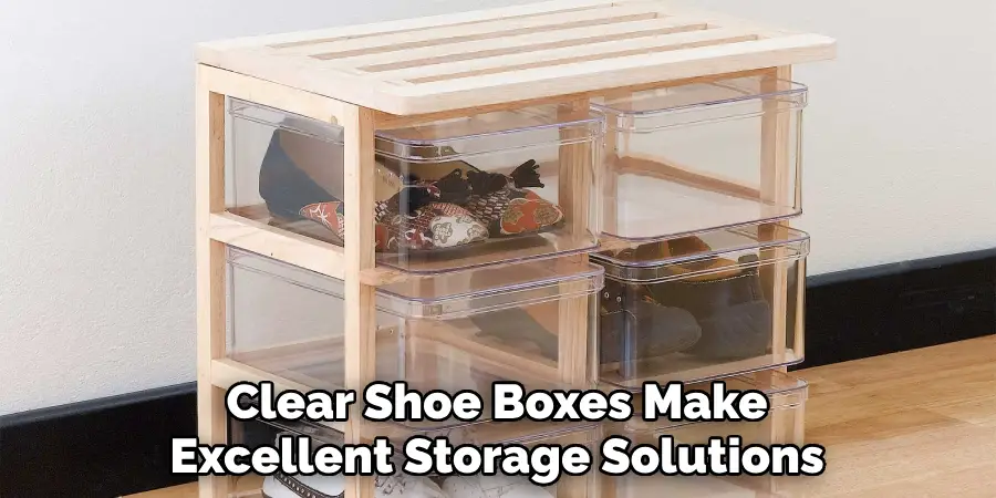 Clear Shoe Boxes Make Excellent Storage Solutions