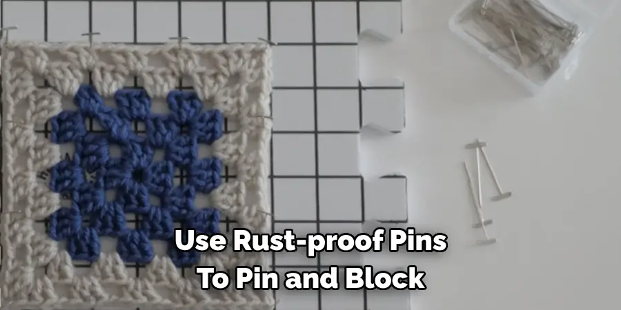 Use Rust-proof Pins To Pin and Block