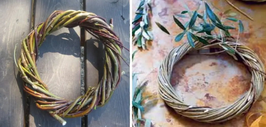 How to Make a Willow Wreath
