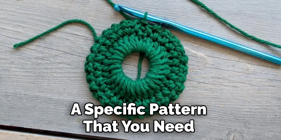 A Specific Pattern That You Need 