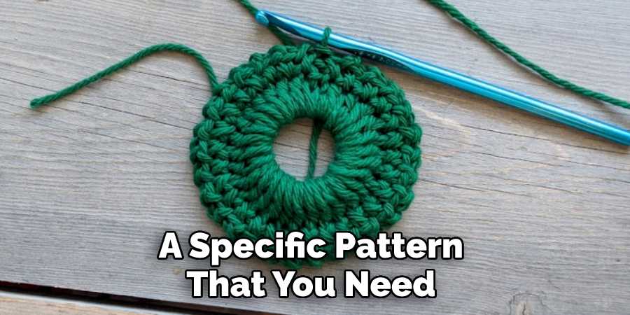 A Specific Pattern That You Need 