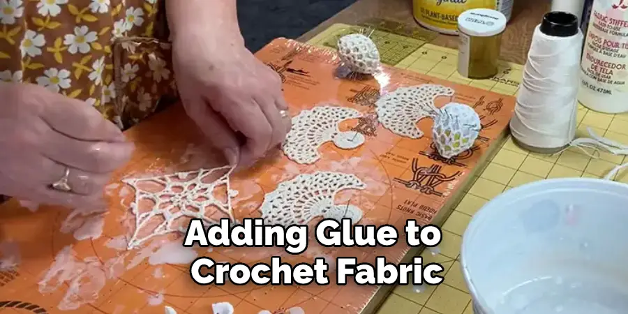 Adding Glue to Crochet Fabric