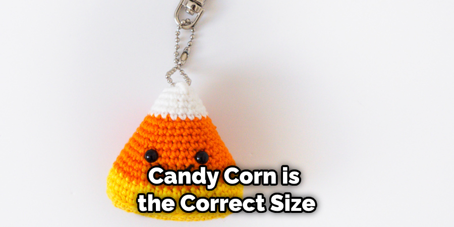 Candy Corn is the Correct Size