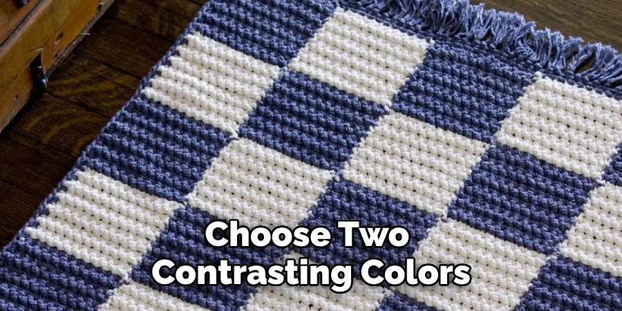 Choose Two Contrasting Colors