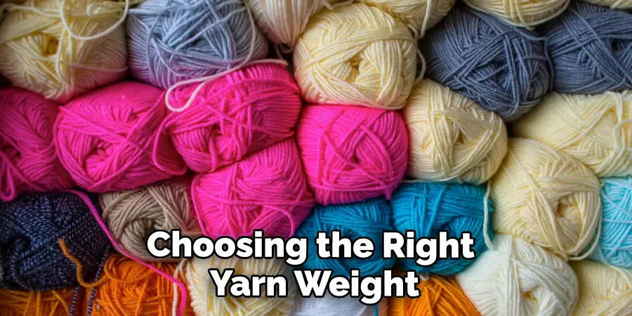 Choosing the Right Yarn Weight