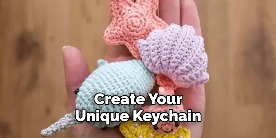 Create Your Unique Keychain 