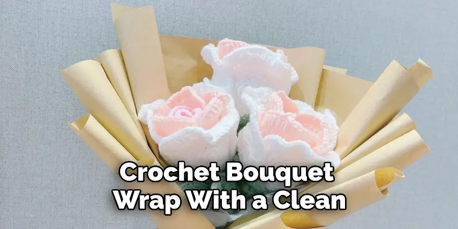Crochet Bouquet Wrap With a Clean
