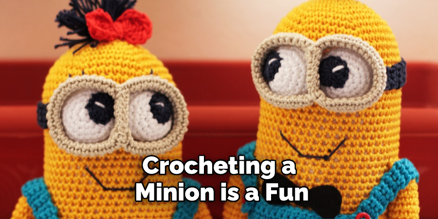 Crocheting a Minion is a Fun