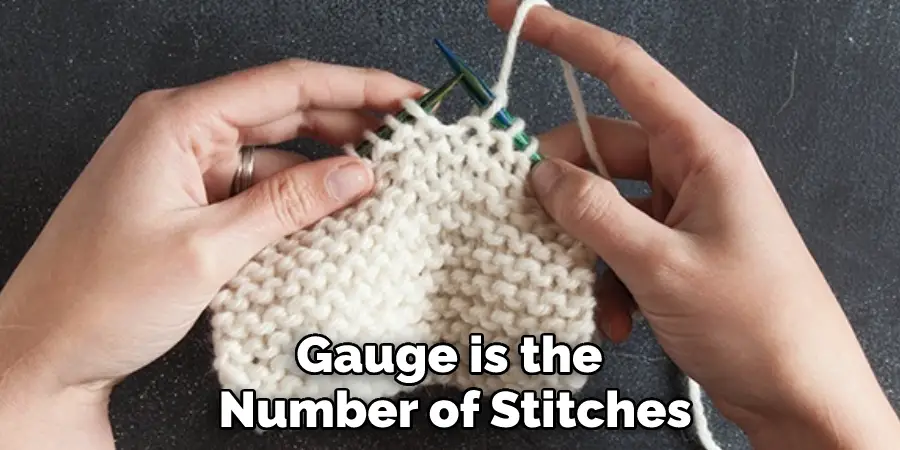 Gauge is the Number of Stitches