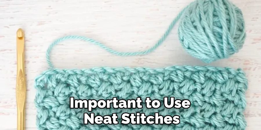 Important to Use Neat Stitches