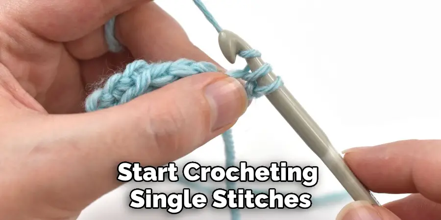 Start Crocheting Single Stitches