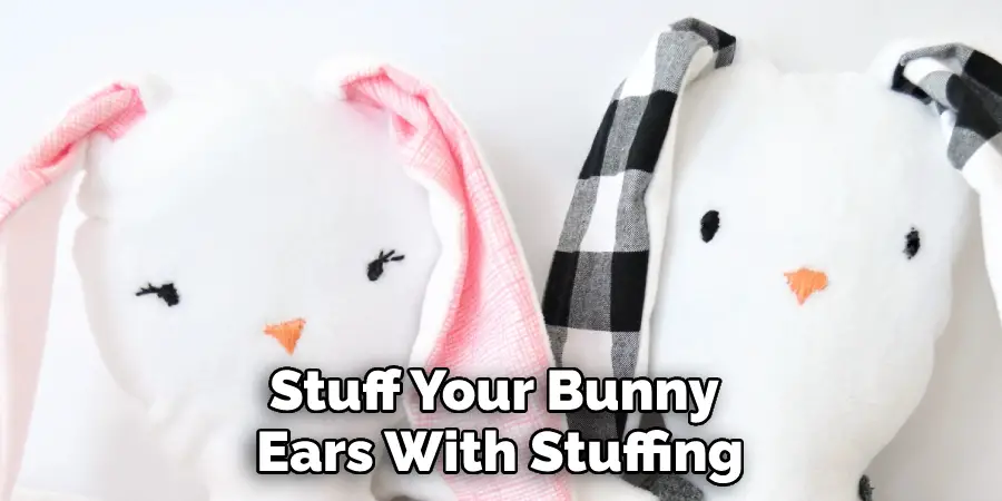 Stuff Your Bunny Ears With Stuffing