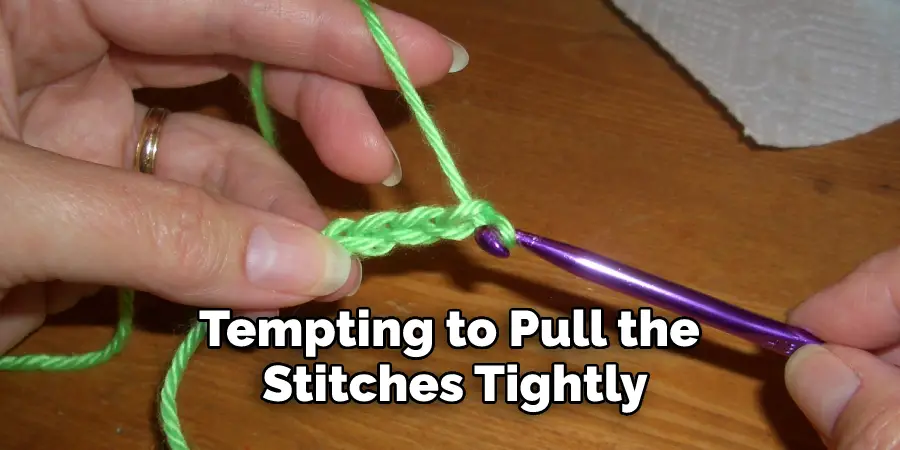 Tempting to Pull the Stitches Tightly