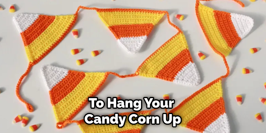 To Hang Your Candy Corn Up