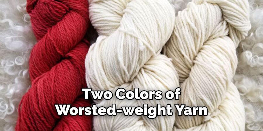  Two Colors of Worsted-weight Yarn