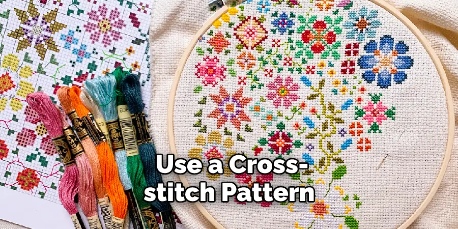 Use a Cross-stitch Pattern 