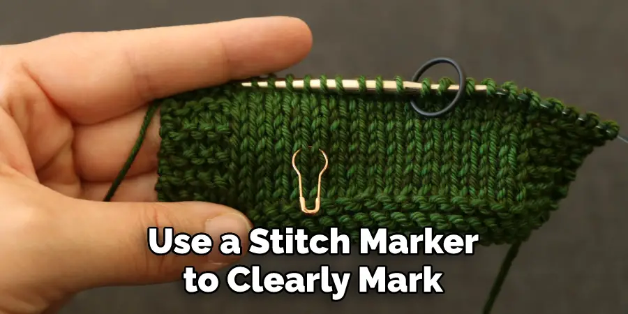 Use a Stitch Marker to Clearly Mark 