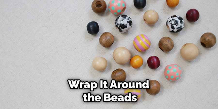 Wrap It Around the Beads