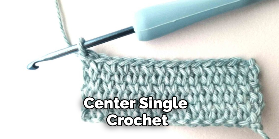 Center Single Crochet