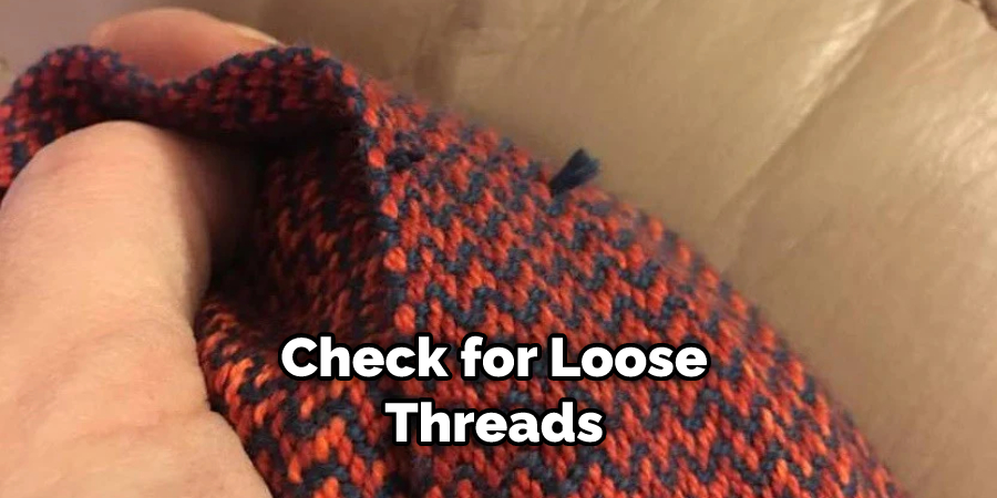 Check for Loose Threads