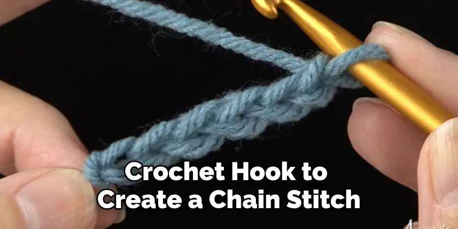 Crochet Hook to Create a Chain Stitch